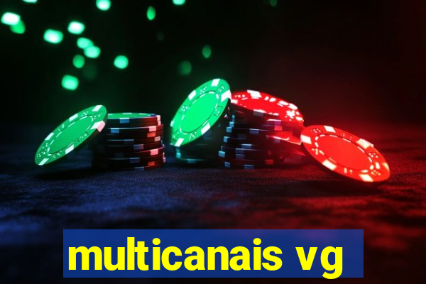 multicanais vg