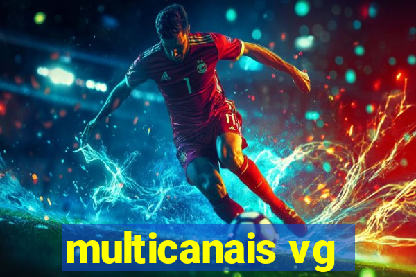 multicanais vg