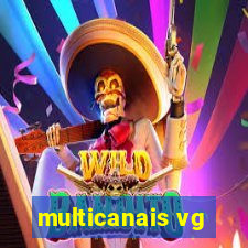 multicanais vg