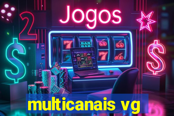 multicanais vg