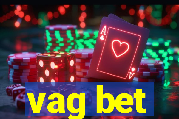 vag bet