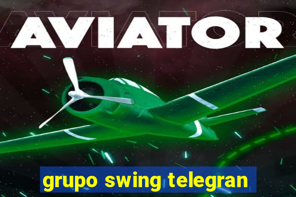 grupo swing telegran