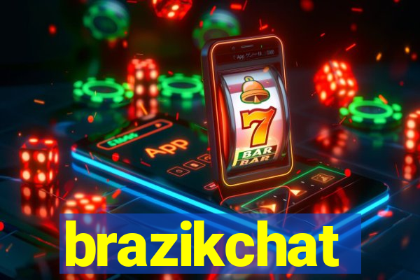 brazikchat