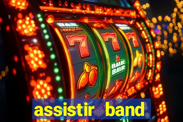 assistir band sports ao vivo gratis