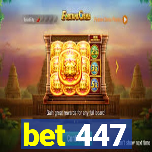 bet 447