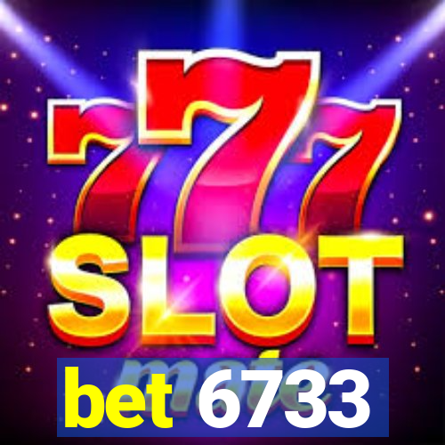 bet 6733