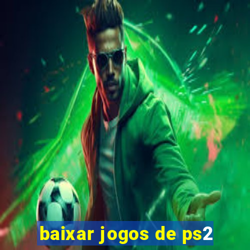 baixar jogos de ps2