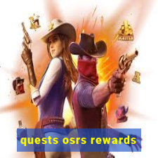 quests osrs rewards