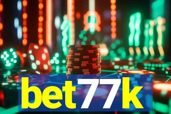 bet77k