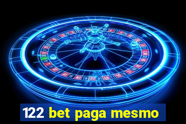 122 bet paga mesmo