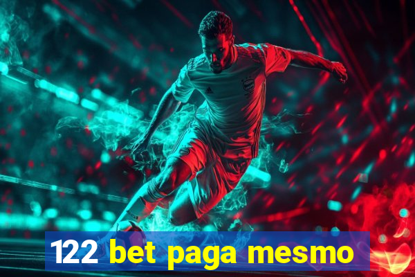 122 bet paga mesmo