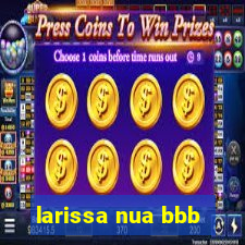 larissa nua bbb