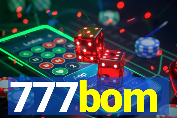 777bom