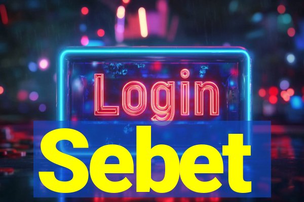 Sebet