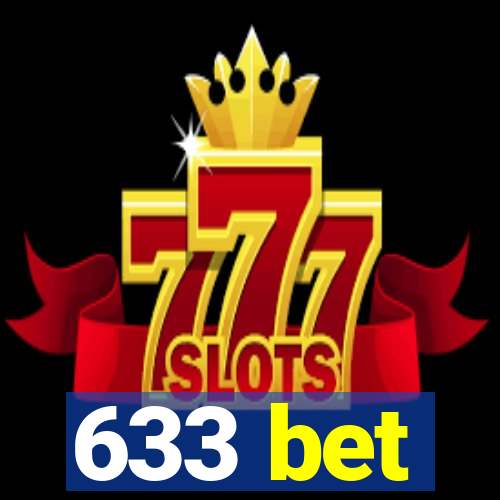 633 bet