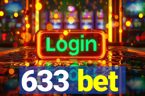 633 bet