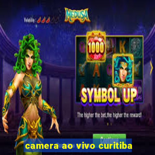 camera ao vivo curitiba