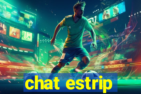 chat estrip