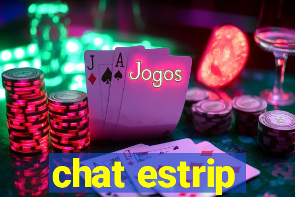 chat estrip