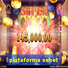 plataforma sebet