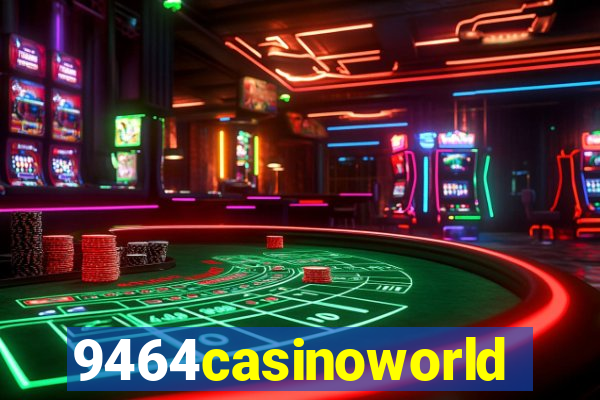 9464casinoworld