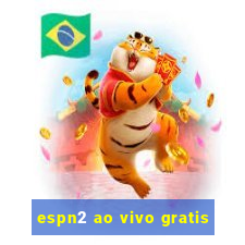 espn2 ao vivo gratis