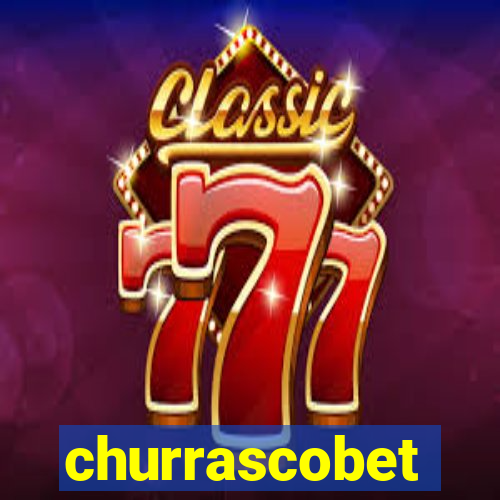 churrascobet