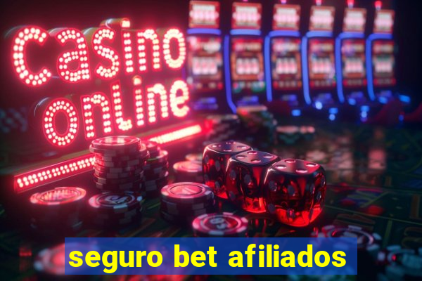 seguro bet afiliados