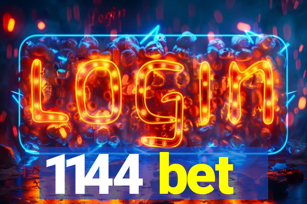 1144 bet