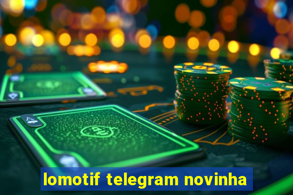 lomotif telegram novinha