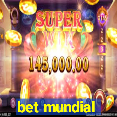 bet mundial