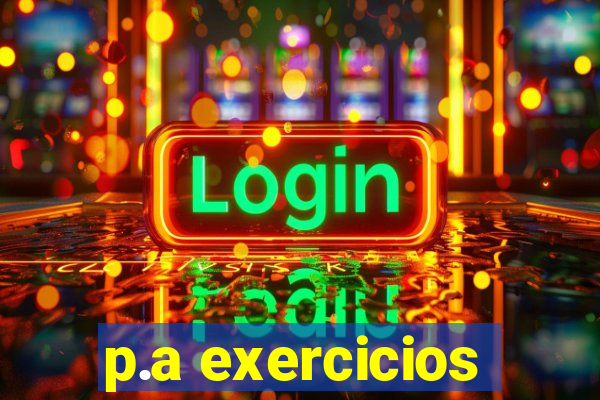 p.a exercicios