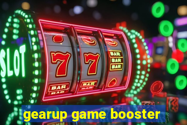 gearup game booster