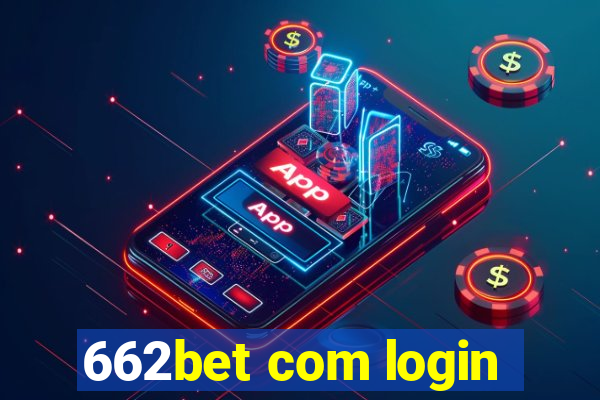 662bet com login