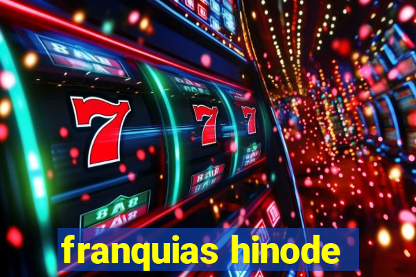 franquias hinode