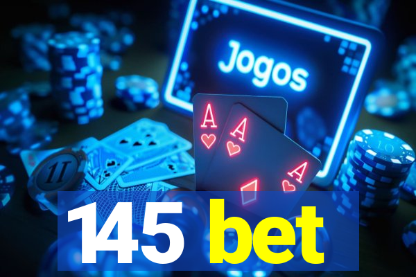 145 bet