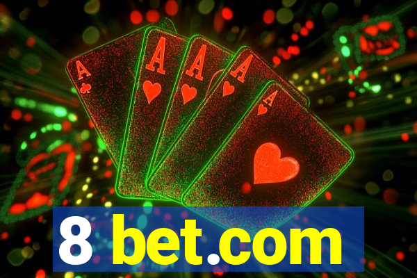 8 bet.com