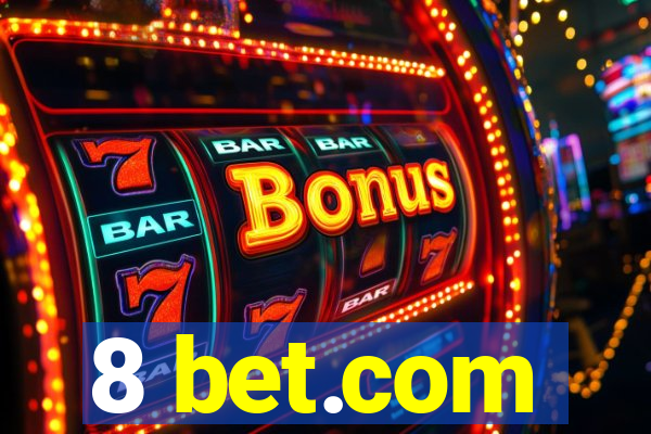 8 bet.com