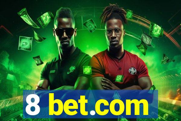 8 bet.com