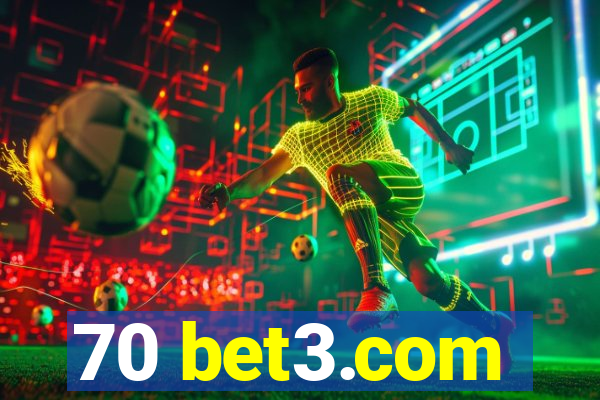 70 bet3.com