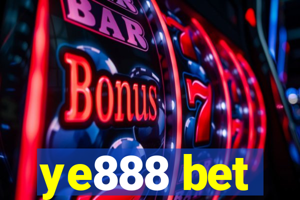 ye888 bet