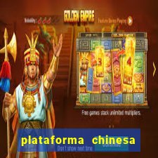 plataforma chinesa de jogo