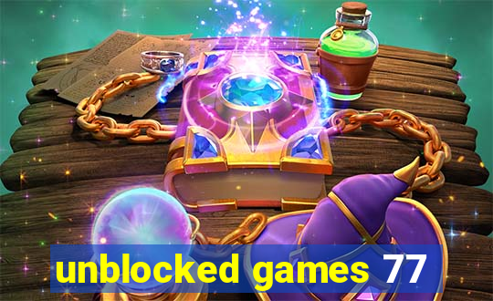 unblocked games 77