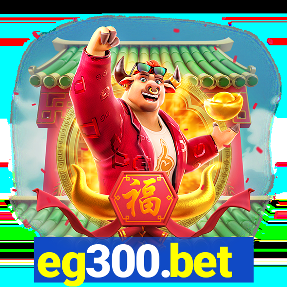 eg300.bet