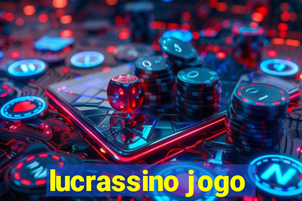 lucrassino jogo