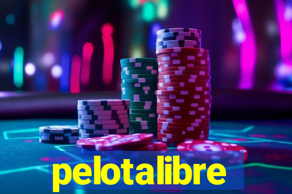 pelotalibre