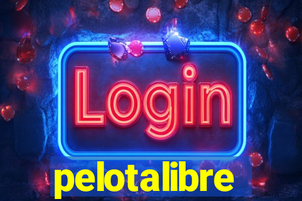 pelotalibre