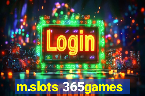 m.slots 365games