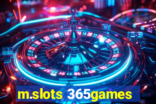 m.slots 365games