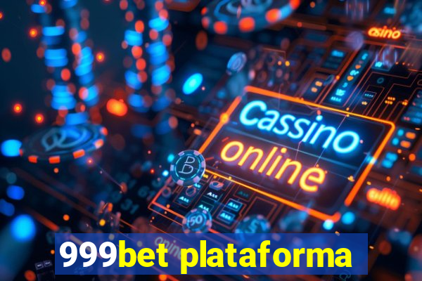 999bet plataforma